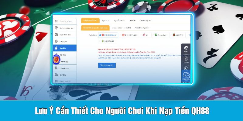 Lưu Ý Cần Thiết Cho Người Chơi Khi Nạp Tiền QH88